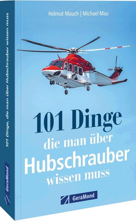 Immagine prodotto 101 Dinge, die man über Hubschrauber wissen muss (Tedesco, Helmut Mauch, Michael Mau, 2023)