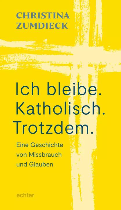Immagine prodotto Ich bleibe. Katholisch. Trotzdem. (Tedesco, Christina Zumdieck, 2022)