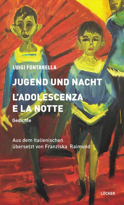Produktbild Jugend Und Nacht (Italienisch, Deutsch, Luigi Fontanella, 2024)