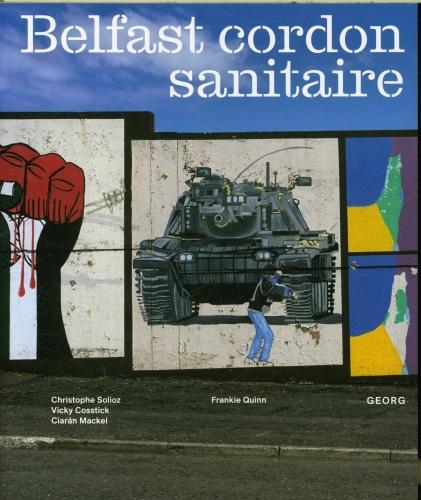 Image du produit Georg Belfast cordon sanitaire (Français, Cosstick V., Solioz C., Quinn F., Mackel C., 2023)