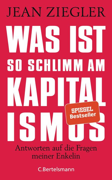 Image du produit Was ist so schlimm am Kapitalismus? (Allemand, Jean Ziegler, 2019)