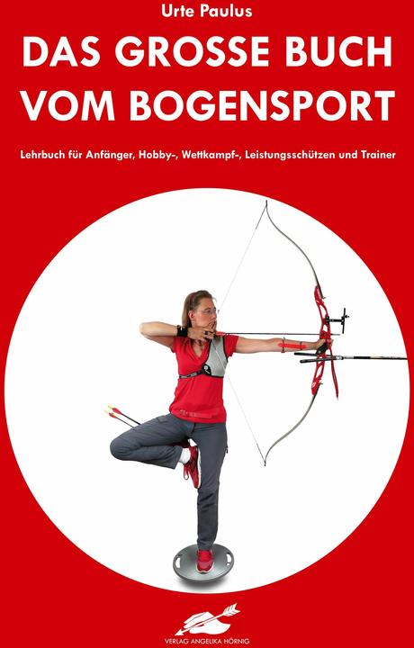 Actual product image Das grosse Buch vom Bogensport (German, Urte Paulus, Angelika Alles-Hörnig, 2024)