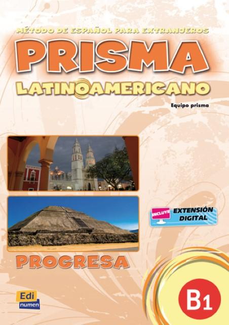 Produktbild Prisma latinoamericano B1 -Libro del alumno (Deutsch, VzquezFernndez, Marisol/RuizdeGaunaMoreno, Maraua, Ruth/RollndeCabo, 2010)