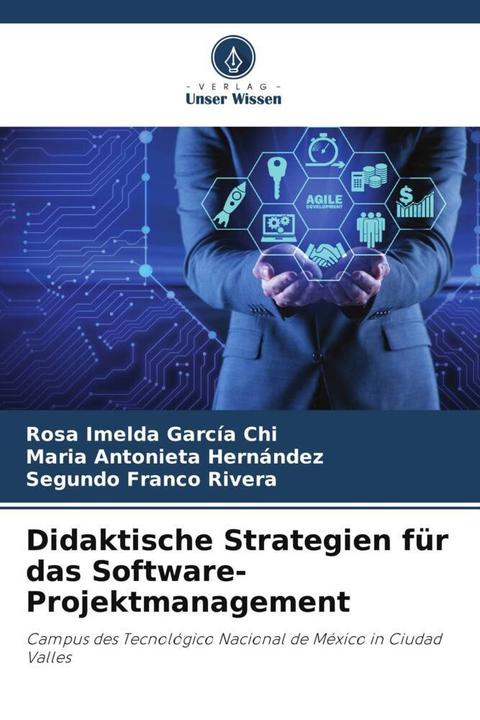 Image du produit Didaktische Strategien für das Software-Projektmanagement (Allemand, María Antonieta Hernández, Rosa Imelda García Chi, Segundo Franco Rivera, 2022)
