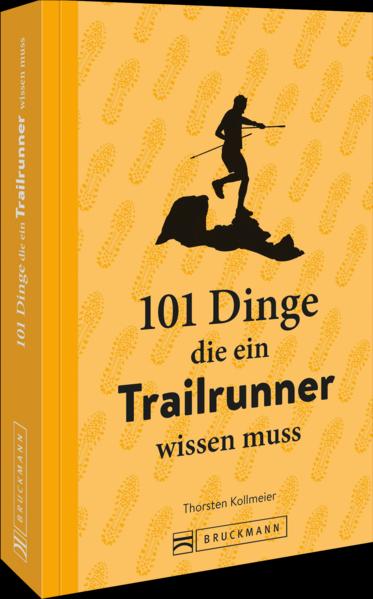 Image du produit 101 Dinge, die ein Trailrunner wissen muss (Allemand, Thorsten Kollmeier, 2022)