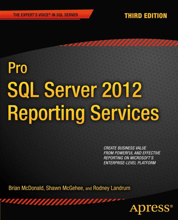 Immagine prodotto Pro SQL Server 2012 Reporting Services (Inglese, Brian McDonald, Rodney Landrum, Shawn McGehee, 2012)