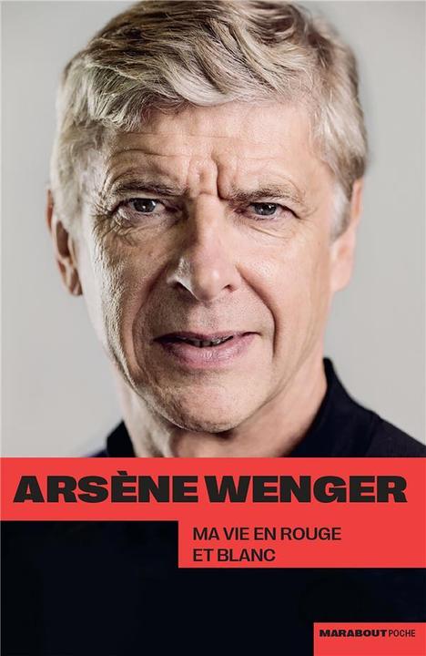 Produktbild Ma vie en rouge et blanc (Französisch, Wenger Arsene, 2021)