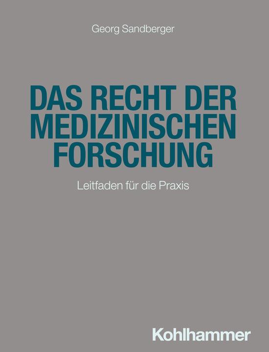Actual product image Das Recht der medizinischen Forschung (German, Georg Sandberger, 2024)