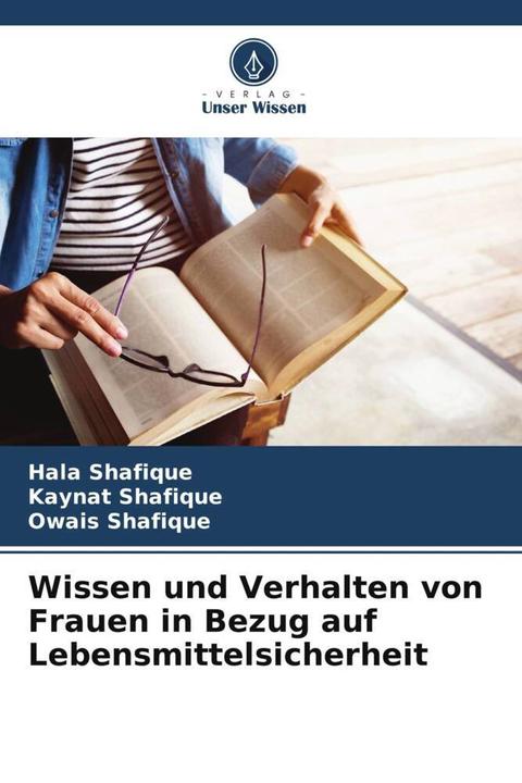 Immagine prodotto Wissen und Verhalten von Frauen in Bezug auf Lebensmittelsicherheit (Tedesco, Hala Shafique, Owais Shafique, Kaynat Shafique, 2024)