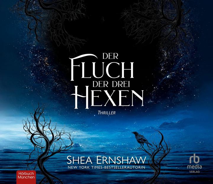 Produktbild Der Fluch der drei Hexen: Thriller (Deutsch, Shea Ernshaw)