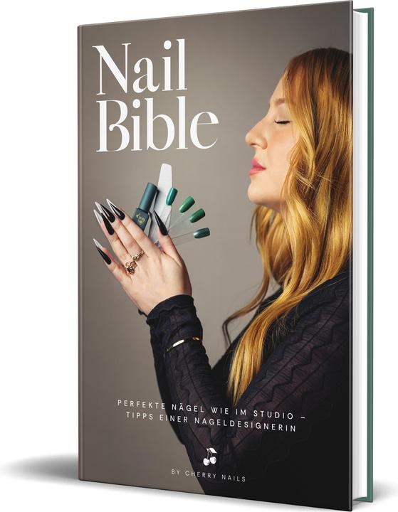Cherry Nails:Nail Bible (Deutsch, Elizaveta Riefert, Cherry Nails, 2024)