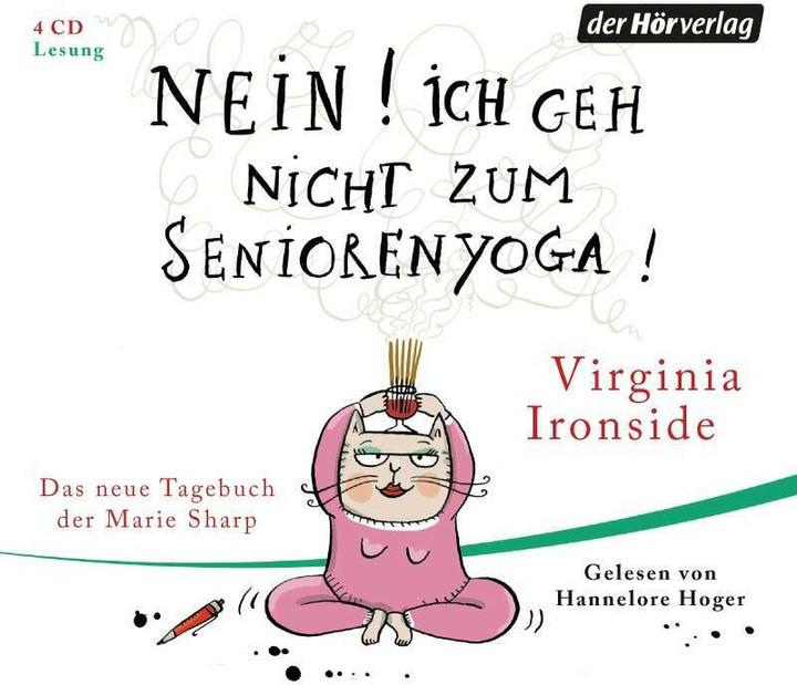 Produktbild Nein! Ich geh nicht zum Seniorenyoga! (Virginia Ironside, Sibylle Schmidt, Hannelore Hoger, Deutsch)