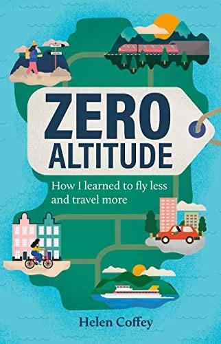 Immagine prodotto Zero Altitude (Inglese, Helen Coffey, 2022)