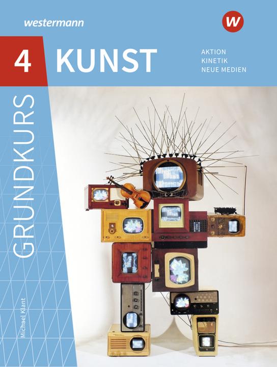Produktbild Grundkurs Kunst / Grundkurs Kunst - Ausgabe 2016 für die Sekundarstufe II (Deutsch, Michael Klant, Josef Walch, Raphael Spielmann, 2022)