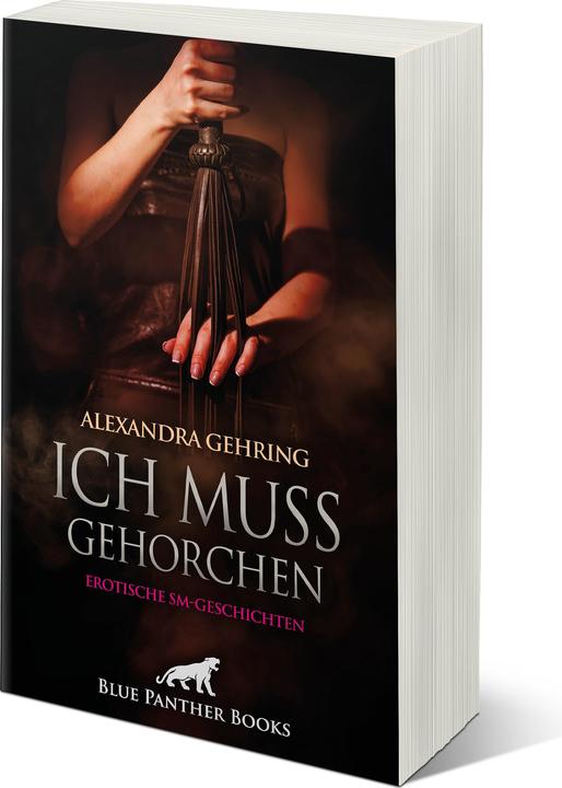 Actual product image I must obey | Erotic SM Stories (German, Alexandra Gehring, 2023)