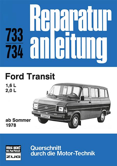 Image du produit Ford Transit 1,6/2,0 l ab Sommer 1978 (Allemand, 2013)