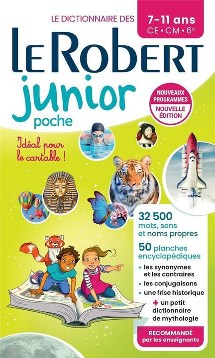 Produktbild Le Robert junior : le dictionnaire des 7-11 ans, CE, CM, 6e (Französisch, Collectif, 2024)