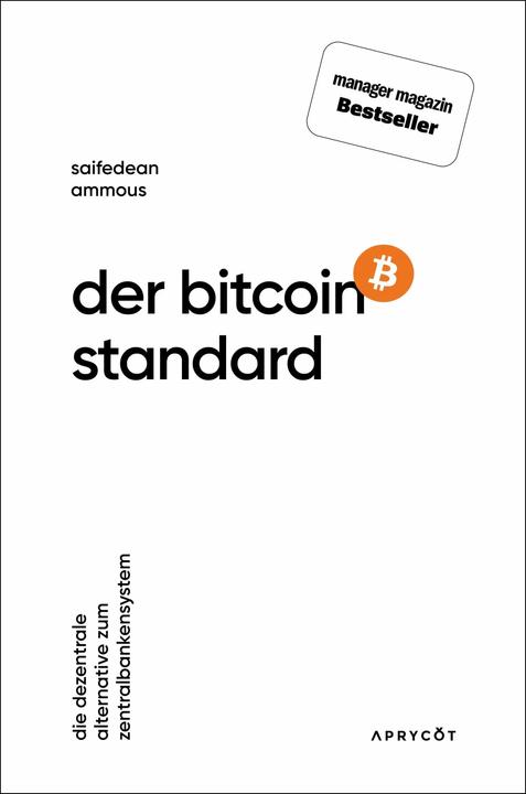 Actual product image Der Bitcoin-Standard (German, Saifedean Ammous, 2019)