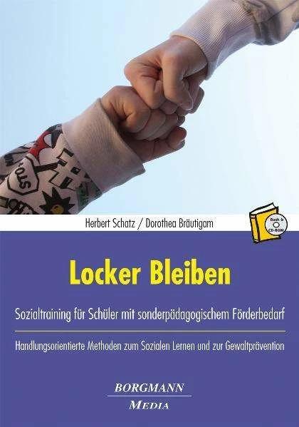 Produktbild Locker Bleiben (Deutsch, Herbert Schatz, Dorothea Bräutigam, 2012)