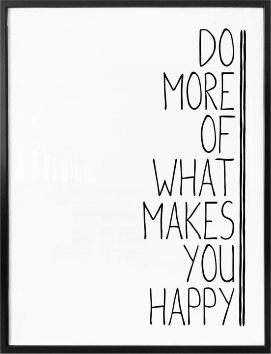 Produktbild Trenddeko Do more of what makes you happy (24 x 30 cm)