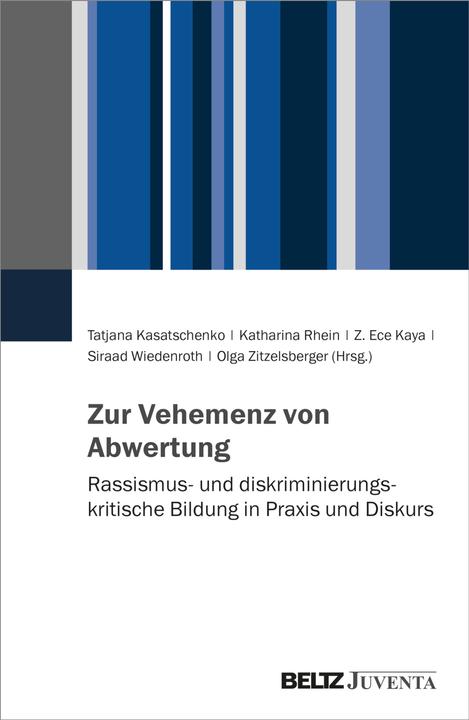 Nährwerte und Zutaten Zur Vehemenz von Abwertung (Deutsch, Katharina Rhein, Z. Ece Kaya, Siraad Wiedenroth, Olga Zitzelsberger, Tatjana Kasatschenko, 2024)