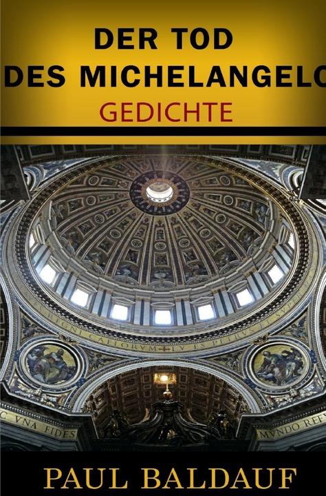 Actual product image Der Tod des Michelangelo (German, Paul Baldauf, 2017)