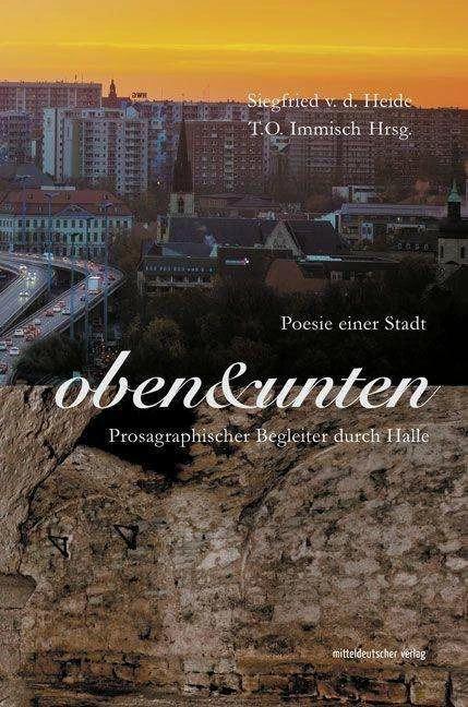 Produktbild Oben & unten. Poesie einer Stadt (Deutsch, T. O. Immisch, Siegfried von der Heide, 2023)