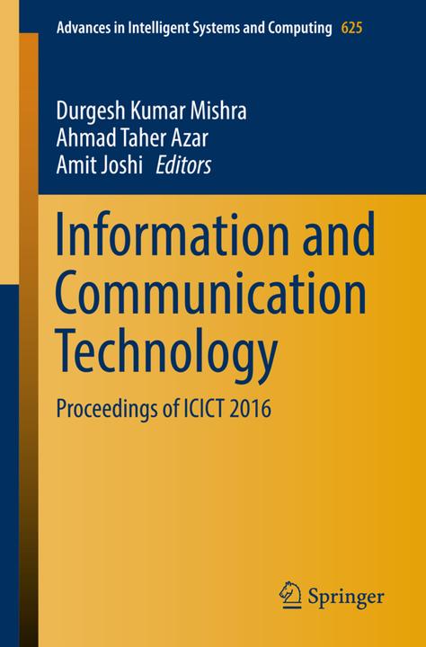 Actual product image Information and Communication Technology (English, Durgesh Kumar Mishra, Ahmad Taher Azar, Amit Joshi, 2017)