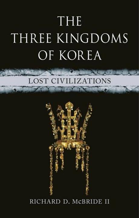 Immagine prodotto The Three Kingdoms of Korea (Inglese, Richard D McBride II, 2024)