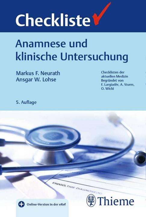 Immagine prodotto Checkliste Anamnese und klinische Untersuchung (Tedesco, Markus Friedrich Neurath, Ansgar W. Lohse, 2018)