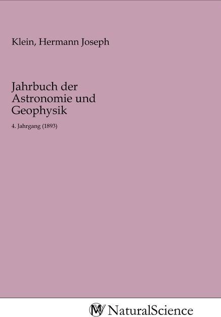 Produktbild MV-NaturalScience Jahrbuch der Astronomie und Geophysik (Hermann Joseph Klein, 2020)