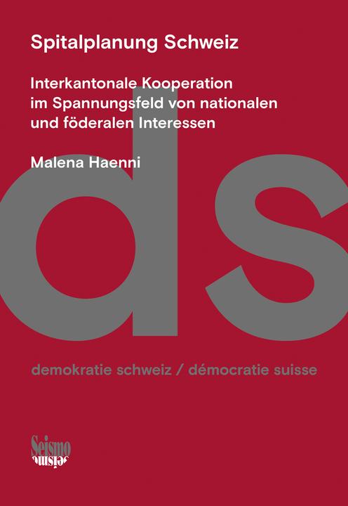 Produktbild Spitalplanung Schweiz (Deutsch, Malena Haenni, 2023)