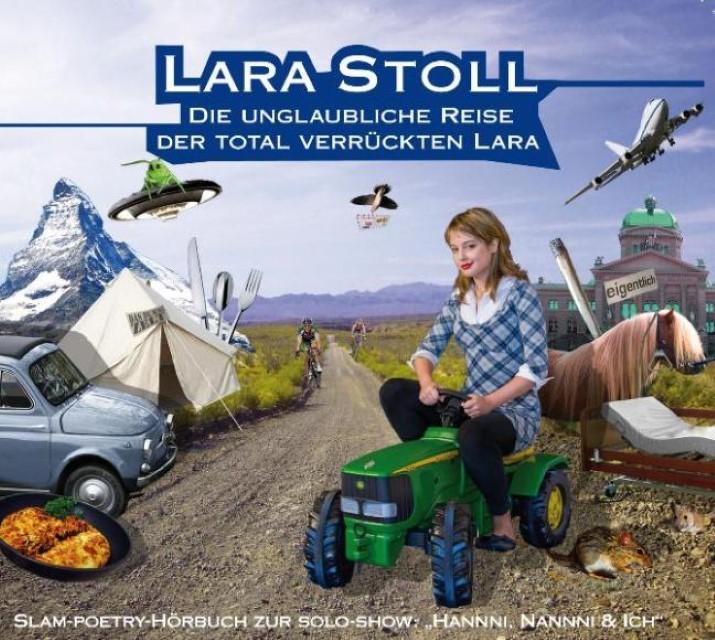 Produktbild Die unglaubliche Reise der total verrückten Lara (Lara Stoll, Deutsch)