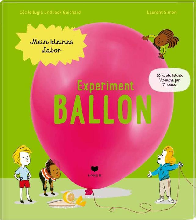 Image du produit Experiment Ballon (Allemand, Cécile Jugla, Jack Guichard, Laurent Simon, Alexandra Romary, 2021)