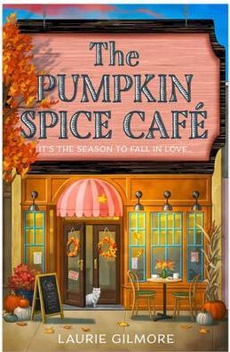 Image du produit The Pumpkin Spice Café (Anglais, Laurie Gilmore, 2023)