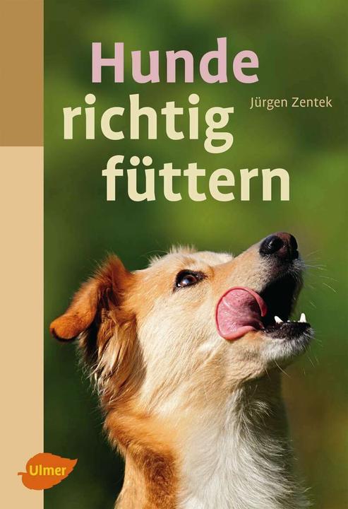 Actual product image Hunde richtig füttern (German, Jürgen Zentek, 2012)