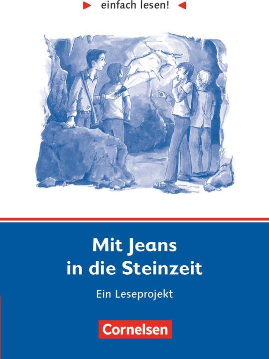Image du produit Mit Jeans in die Steinzeit (Allemand, Michaela Greisbach, 2005)
