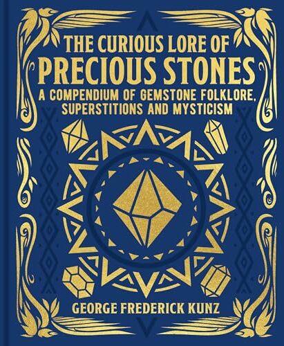 Produktbild The Curious Lore of Precious Stones (Englisch, George Frederick Kunz, 2024)
