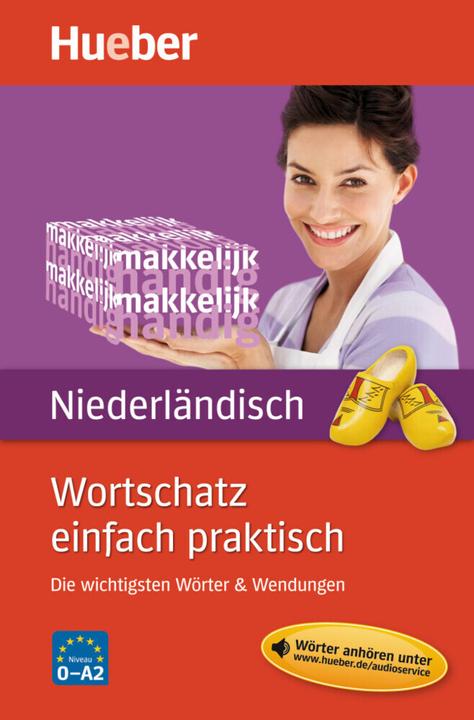 Produktbild Wortschatz einfach praktisch - Niederländisch (Deutsch, Sofie Melis, 2011)
