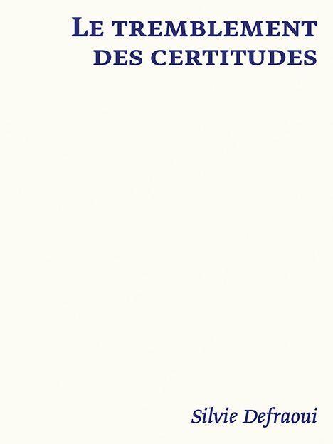 Immagine prodotto Le tremblement des certitudes (Tedesco, Laurence Schmidlin, 2023)