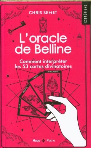 Image du produit L'oracle de Belline : comment interpréter les 53 cartes divinatoires (Français, Semet Chris, 2024)