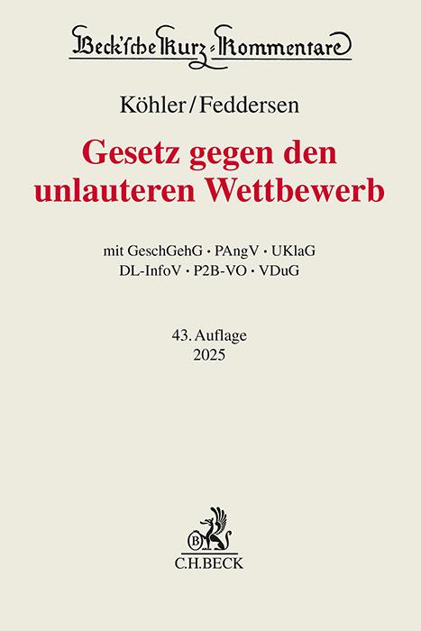 Produktbild Gesetz gegen den unlauteren Wettbewerb (Deutsch, Köhler, Christianua, Jörn/Alexander, Helmut/Feddersen, Inge Scherer, Bernd Odörfer, 2024)