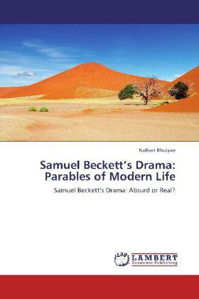 Produktbild Samuel Beckett's Drama: Parables of Modern Life (Englisch, Raihan Bhuiyan, 2012)