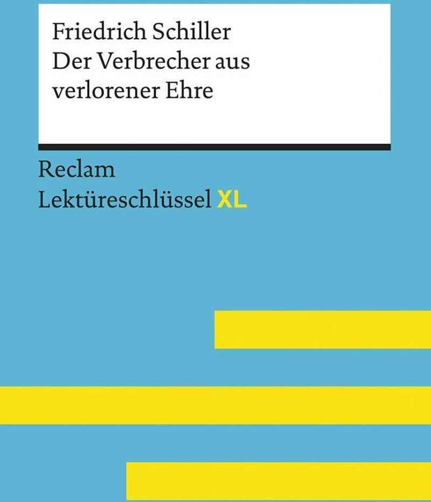 Image du produit Der Verbrecher aus verlorener Ehre von Friedrich Schiller: Lektüreschlüssel mit Inhaltsangabe (Allemand, Pure Poppe, 2020)