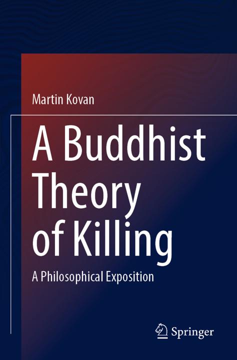 Image du produit A Buddhist Theory of Killing (Néerlandais, Martin Kovan, 2023)