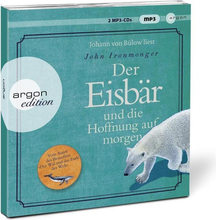 Actual product image The polar bear and the hope for tomorrow (John Ironmonger, John of Bulov, Tobias Schnettler, German)