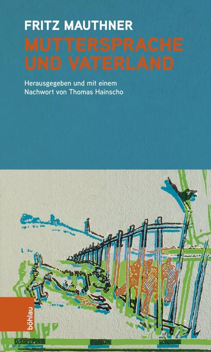 Produktbild Fritz Mauthners 'Muttersprache und Vaterland' (Deutsch, Fritz Mauthner, Thomas Hainscho, 2022)