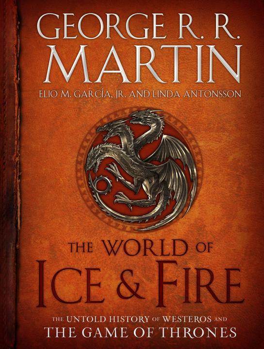 Actual product image The World of Ice and Fire (English, George R.R. Martin, Linda Antonsson, Elio M. García, 2014)