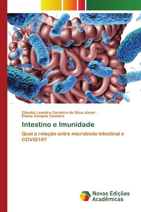 Produktbild Intestino e Imunidade (Eliane Campos Coimbra, Cláudio Leandro Cordeiro da Silva Júnior, 2022)