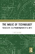 Produktbild The Magic of Technology (Englisch, Alf Hornborg, 2024)